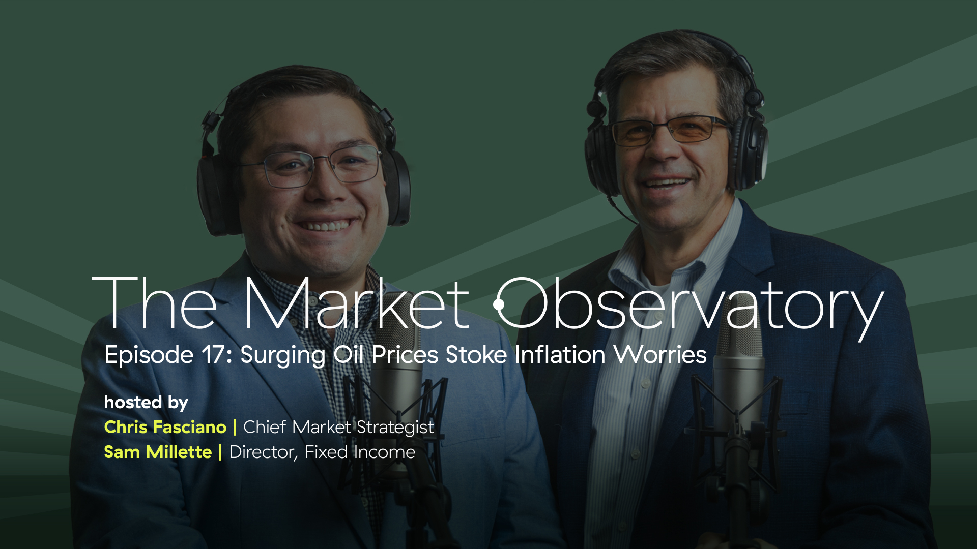 The Market Observatory: Surging Oil Prices Stoke Inflation Worries [Audio]